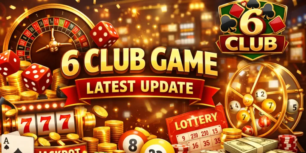 6 Club Game Latest Update