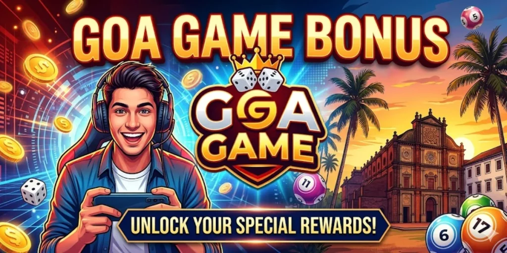 Goa Game Bonus